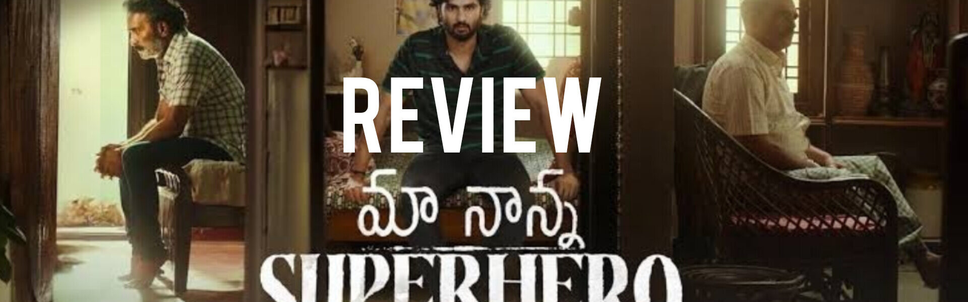 Ma nanna superhero review - leaflet.news