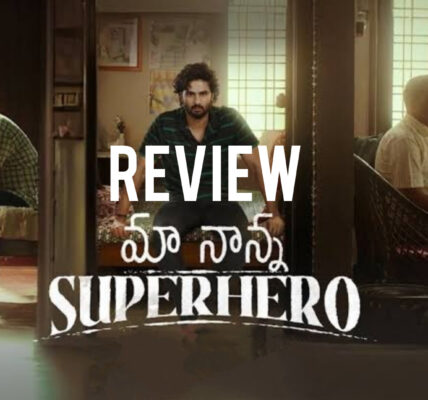 Ma nanna superhero review - leaflet.news